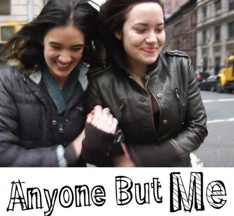 Anyone But Me
