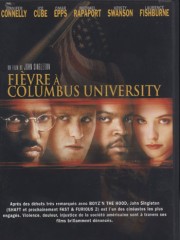 Affiche : Fièvre à Columbus University Affiche : Fièvre à Columbus University