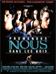 Affiche : Promenons-Nous Dans Les Bois Affiche : Promenons-Nous Dans Les Bois