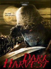 Affiche : Dark Harvest Affiche : Dark Harvest