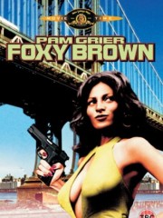 Affiche : Foxy Brown Affiche : Foxy Brown