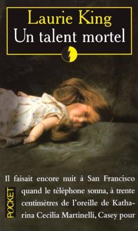 Affiche : Un Talent Mortel de Laurie King Couverture du livre : Un Talent Mortel de Laurie King