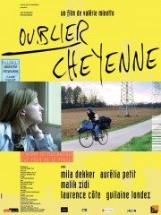 Affiche : Oublier Cheyenne Affiche : Oublier Cheyenne