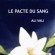 Le Pacte du Sang d’Ali Vali