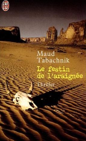 Affiche : Le Festin de l’Araignée de Maud Tabachnik Couverture du livre : Le Festin de l’Araignée de Maud Tabachnik
