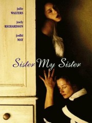 Affiche : Sister My Sister Affiche : Sister My Sister