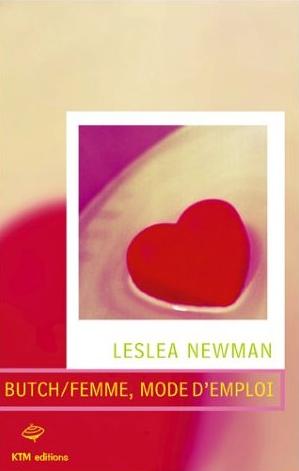 Affiche : Butch/Femme, Mode d’Emploi de Lesléa Newman Couverture du livre : Butch/Femme, Mode d’Emploi de Lesléa Newman