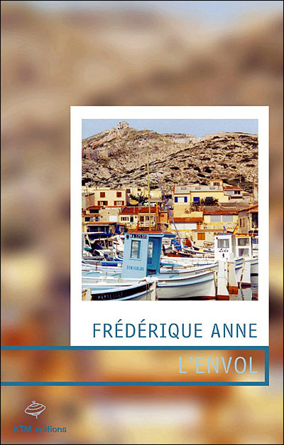 Affiche : L’Envol de Frédérique Anne Couverture du livre : L’Envol de Frédérique Anne