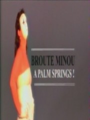 Affiche : Broute Minou À Palm Springs Affiche : Broute Minou À Palm Springs