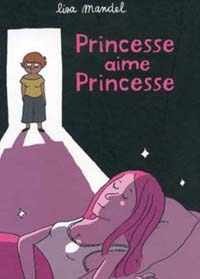Affiche : Princesse aime Princesse de Lisa Mandel Couverture du livre : Princesse aime Princesse de Lisa Mandel