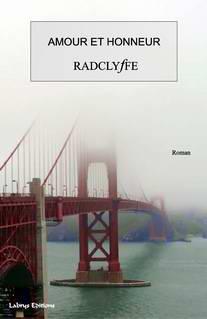Affiche : Amour et Honneur de Radclyffe Couverture du livre : Amour et Honneur de Radclyffe