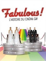 Affiche : Fabulous! The Story Of Queer Cinema Affiche : Fabulous! The Story Of Queer Cinema