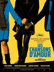 Affiche : Les Chansons d’Amour Affiche : Les Chansons d’Amour