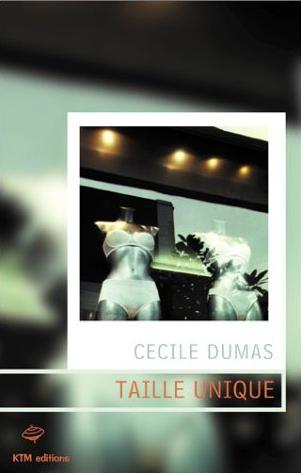 Affiche : Taille Unique de Cécile Dumas Couverture du livre : Taille Unique de Cécile Dumas