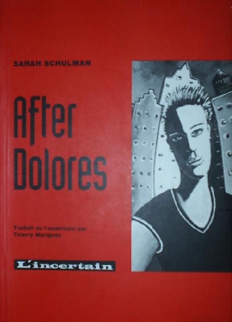 Affiche : After Delores de Sarah Schulman Couverture du livre : After Delores de Sarah Schulman