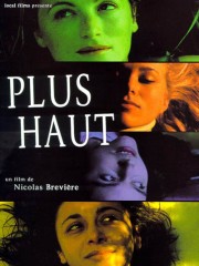 Affiche : Plus Haut Affiche : Plus Haut