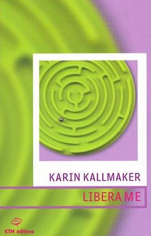 Affiche : Libera Me de Karin Kallmaker Couverture du livre : Libera Me de Karin Kallmaker