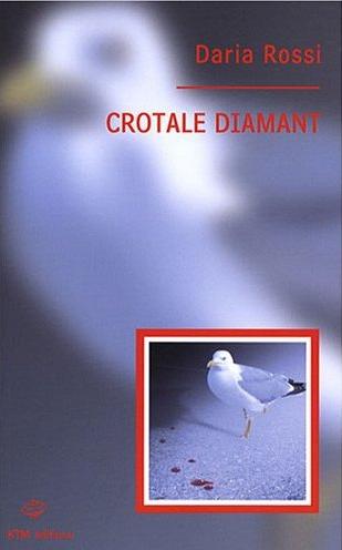 Affiche : Crotale Diamant de Daria Rossi Couverture du livre : Crotale Diamant de Daria Rossi