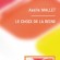Le Choix de la Reine d’Axelle Mallet