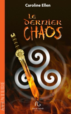 Affiche : Le Dernier Chaos de Caroline Ellen Couverture du livre : Le Dernier Chaos de Caroline Ellen