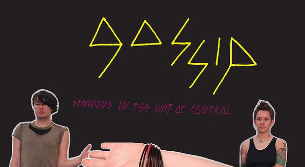 Standing In The Way Of Control de Gossip - Univers-L