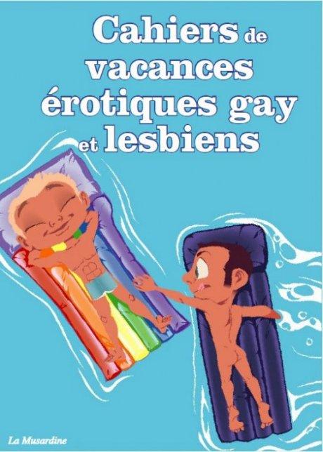 Affiche : Cahiers de Vacances Gays et Lesbiens de Marc Dannam et Jérémy Patinier Couverture du livre : Cahiers de Vacances Gays et Lesbiens de Marc Dannam et Jérémy Patinier
