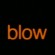 Blow
