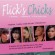 Flick’s Chicks
