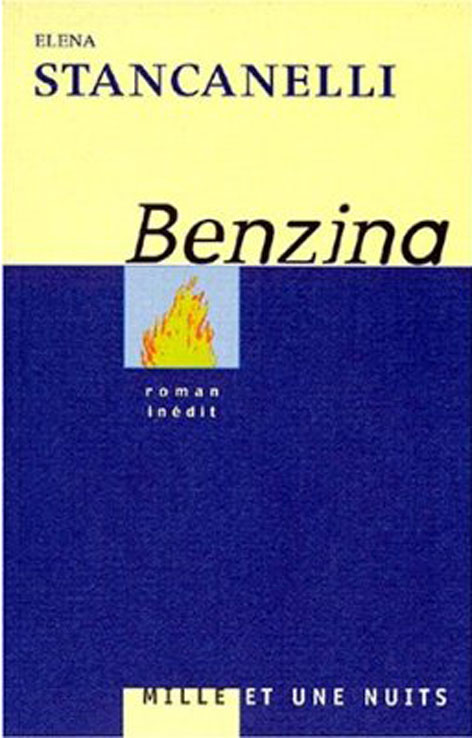 Affiche : Benzina d’Elena Stancanelli Couverture du livre : Benzina d’Elena Stancanelli