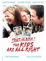 Affiche : Tout va bien, The Kids Are All Right Affiche : Tout va bien, The Kids Are All Right