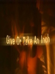 Affiche : Give Or Take An Inch Affiche : Give Or Take An Inch