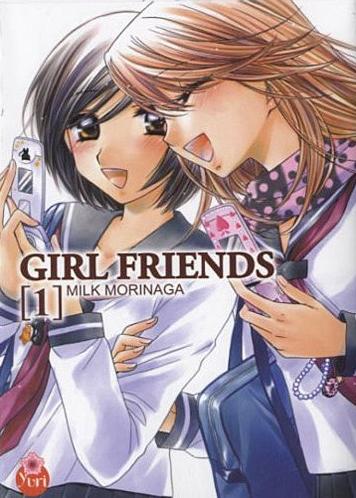 Affiche : Girl Friends – Tome 1 de Milk Morinaga Couverture du livre : Girl Friends – Tome 1 de Milk Morinaga