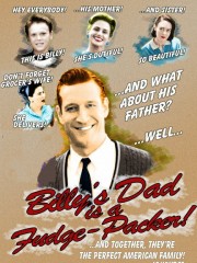 Affiche : Billy’s Dad Is A Fudge Packer Affiche : Billy’s Dad Is A Fudge Packer