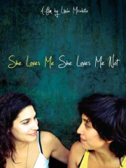 Affiche : She Loves Me, She Loves Me Not Affiche : She Loves Me, She Loves Me Not