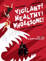 Affiche : Vigilant! Healthy! Wholesome! Affiche : Vigilant! Healthy! Wholesome!