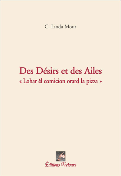 Affiche : Des Désirs et des Ailes de C. Linda Mour Couverture du livre : Des Désirs et des Ailes de C. Linda Mour
