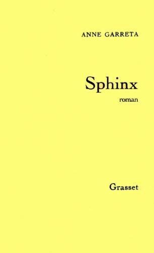 Affiche : Sphinx d’Anne Garreta Couverture du livre : Sphinx d’Anne Garreta