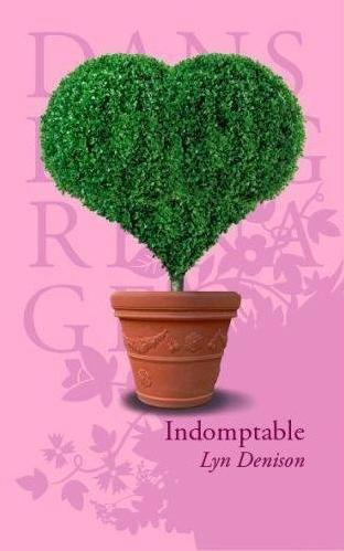 Affiche : Indomptable de Lyn Denison Couverture du livre : Indomptable de Lyn Denison