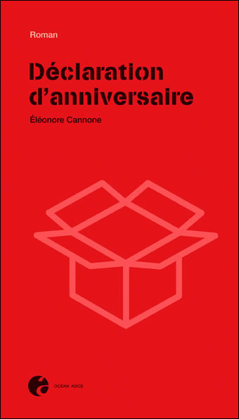 Affiche : Déclaration d’Anniversaire d’Eléonore Cannone Couverture du livre : Déclaration d’Anniversaire d’Eléonore Cannone