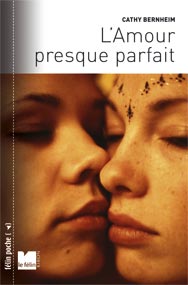Affiche : L’Amour presque parfait de Cathy Bernheim Couverture du livre : L’Amour presque parfait de Cathy Bernheim