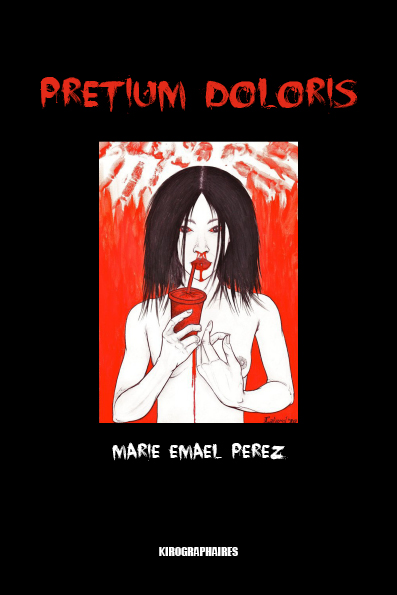 Affiche : Pretium Doloris de Marie Emael Perez Couverture du livre : Pretium Doloris de Marie Emael Perez