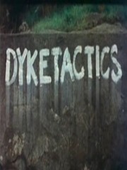 Affiche : DykeTactics Affiche : DykeTactics