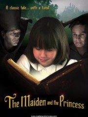 Affiche : The Maiden And The Princess Affiche : The Maiden And The Princess