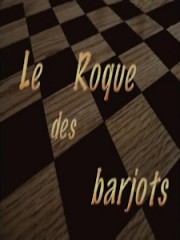 Affiche : Le Roque Des Barjots Affiche : Le Roque Des Barjots