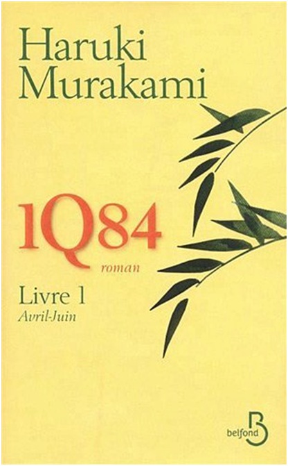Affiche : 1Q84 : Livre I de Haruki Murakami Couverture du livre : 1Q84 : Livre I de Haruki Murakami