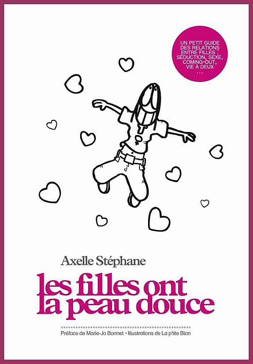 Affiche : Les filles ont la peau douce d’Axelle Stéphane Couverture du livre : Les filles ont la peau douce d’Axelle Stéphane