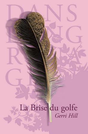 Affiche : La Brise du Golfe de Gerri Hill Couverture du livre : La Brise du Golfe de Gerri Hill