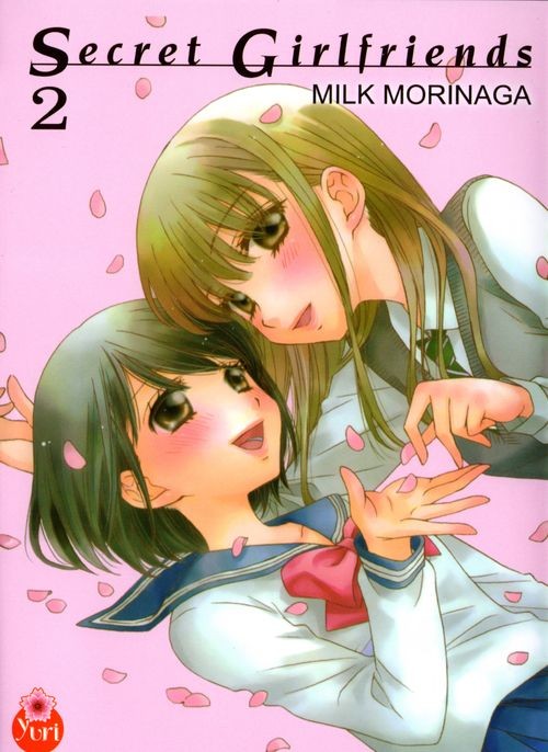 Affiche : Secret Girlfriends de Milk Morinaga – Tome 2 Couverture du livre : Secret Girlfriends de Milk Morinaga – Tome 2
