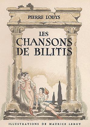 Affiche : Les Chansons de Bilitis de Pierre Louÿs Couverture du livre : Les Chansons de Bilitis de Pierre Louÿs