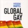 Global Gay, un documentaire basé sur le livre de Frédéric Martel.